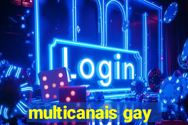 multicanais gay